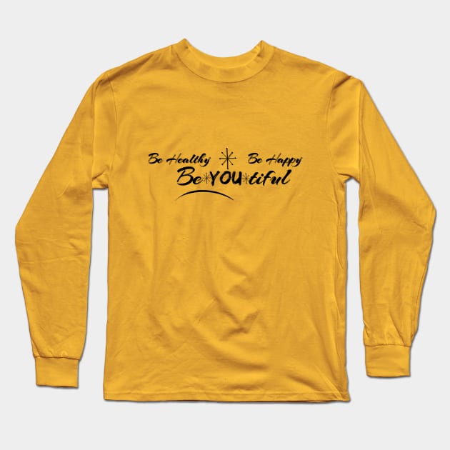 BeYOUtiful Long Sleeve T-Shirt by StyledBySage